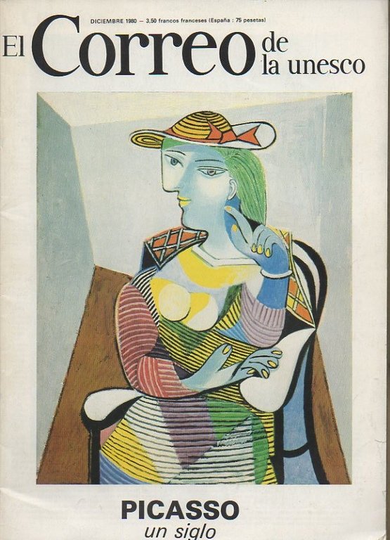 EL CORREO DE LA UNESCO. DICIEMBRE 1980. AÑO XXIII. PICASSO, …