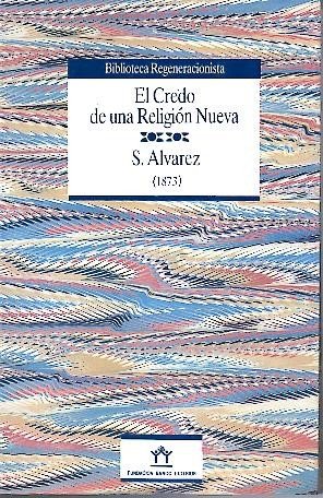 EL CREDO DE UNA RELIGION NUEVA.