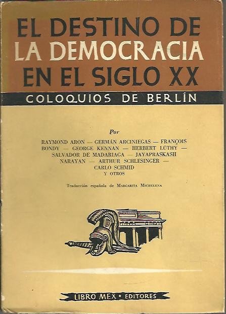 EL DESTINO DE LA DEMOCRACIA EN EL SIGLO XX. COLOQUIOS … | Immagine Gallery 2