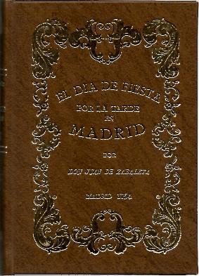 EL DIA DE FIESTA POR LA TARDE EN MADRID Y …