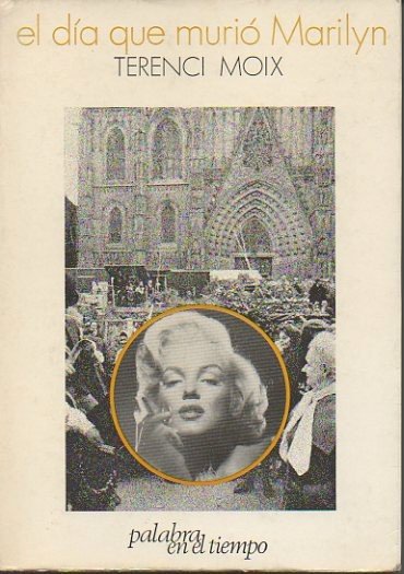 EL DIA QUE MURIO MARILYN.
