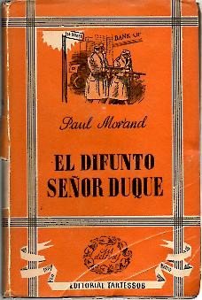 EL DIFUNTO SEÑOR DUQUE.