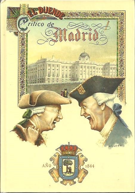 EL DUENDE CRITICO DE MADRID. OBRA HISTORICA POLITICA DEL SIGLO …