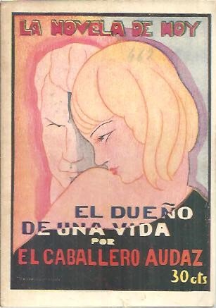 EL DUEÑO DE UNA VIDA.