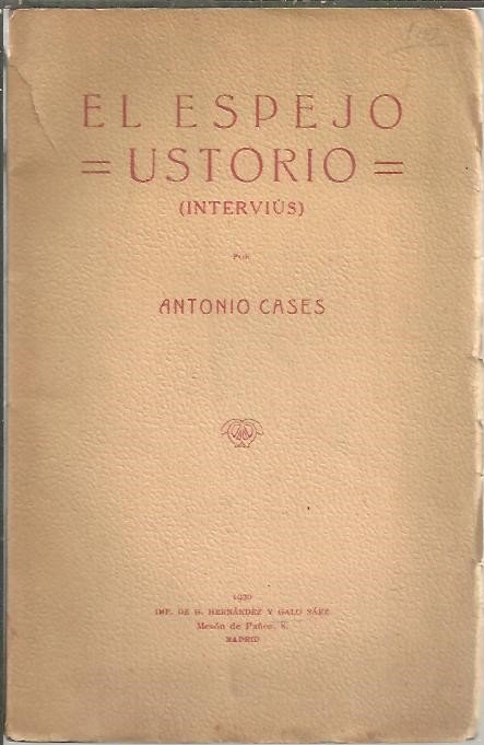 EL ESPEJO USTORIO. (INTERVIUS).
