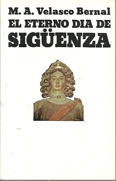 EL ETERNO DIA DE SIGÜENZA.