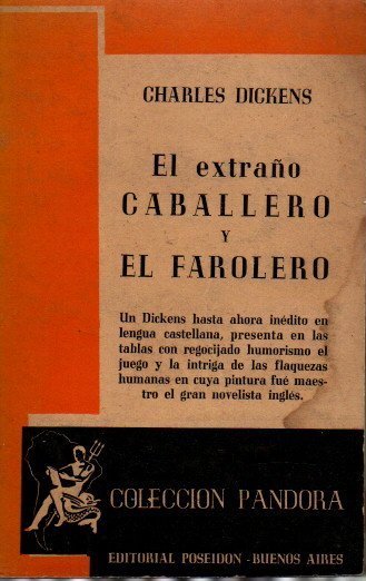 EL EXTRAÑO CABALLERO Y EL FAROLERO.