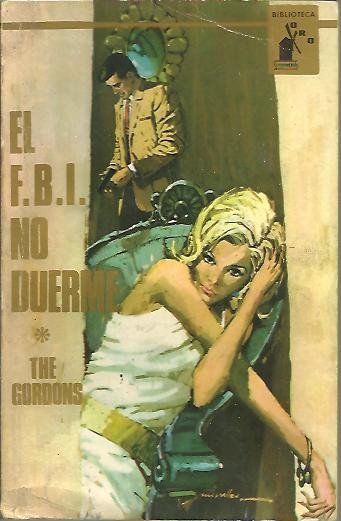 EL F.B.I. NO DUERME.