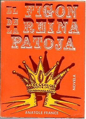 EL FIGON DE LA REINA PATOJA.