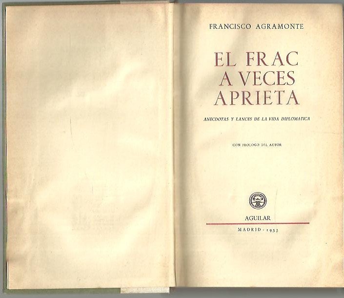 EL FRAC A VECES APRIETA. ANECDOTAS Y LANCES DE LA …