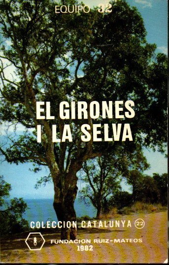 EL GIRONES I LA SELVA.
