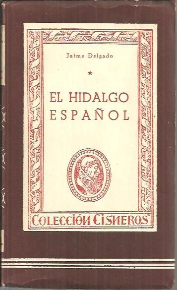 EL HIDALGO ESPAÑOL.