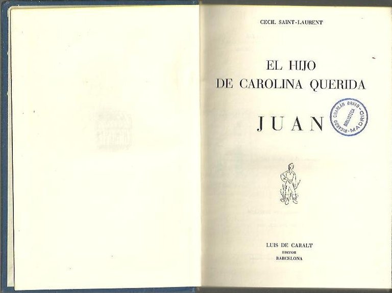 EL HIJO DE CAROLINA QUERIDA. JUAN.