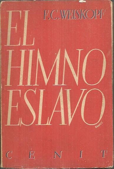 EL HIMNO ESLAVO. NOVELA DE LOS ULTIMOS DIAS DE AUSTRIA …