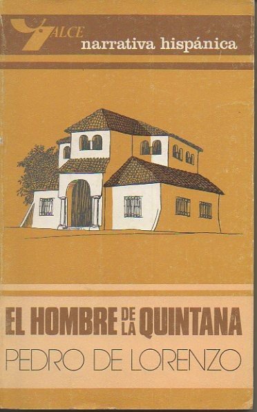 EL HOMBRE DE LA QUINTANA.