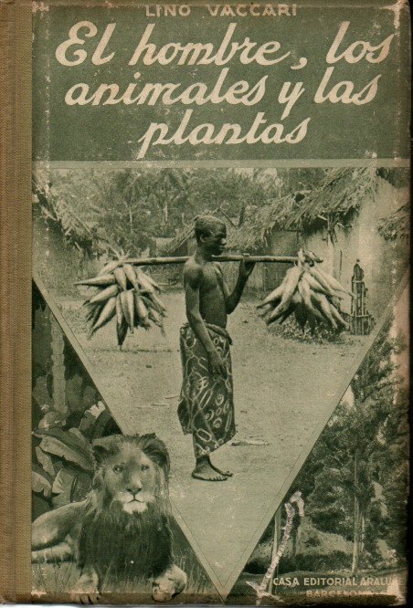 EL HOMBRE, LOS ANIMALES Y LAS PLANTAS. NOCIONES DE MORFOLOGIA …