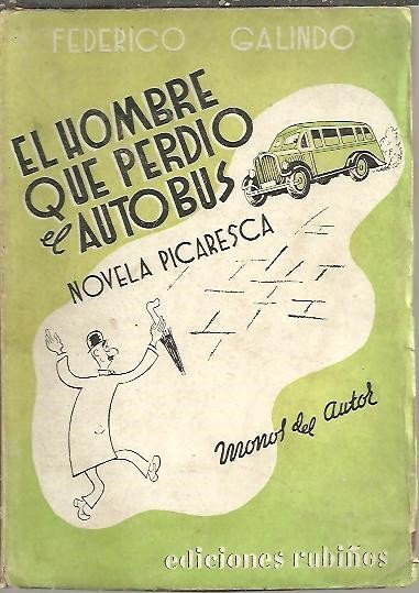 EL HOMBRE QUE PERDIO EL AUTOBUS.