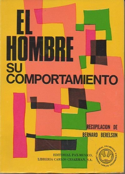 EL HOMBRE, SU COMPORTAMIENTO.