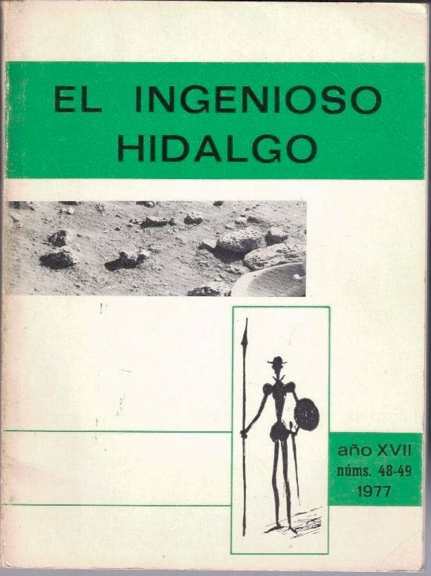 EL INGENIOSO HIDALGO. MADRID. PRIMAVERA 1977. AÑO XVII. NUMEROS 48-49.
