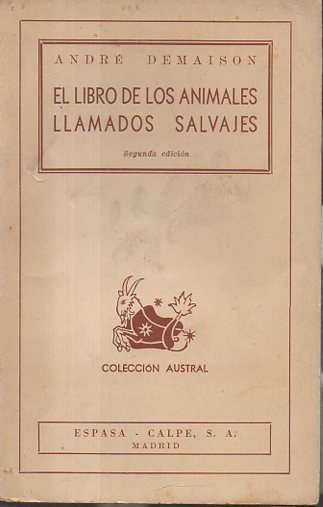 EL LIBRO DE LOS ANIMALES LLAMADOS SALVAJES.