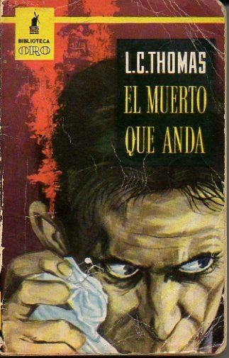 EL MUERTO QUE ANDA.