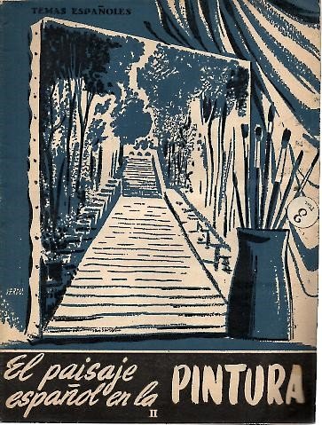 EL PAISAJE ESPAÑOL EN LA PINTURA. II.