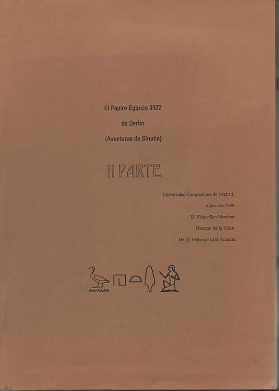 EL PAPIRO DE BERLIN. (AVENTURAS DE SINUHE). II PARTE.