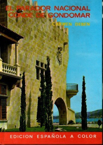 EL PARADOR NACIONAL CONDE DE GONDOMAR.