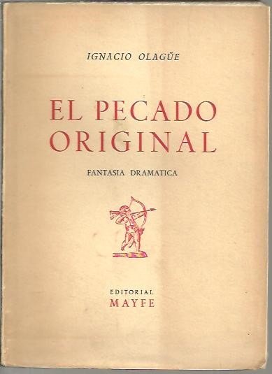 EL PECADO ORIGINAL. FANTASIA DRAMATICA.