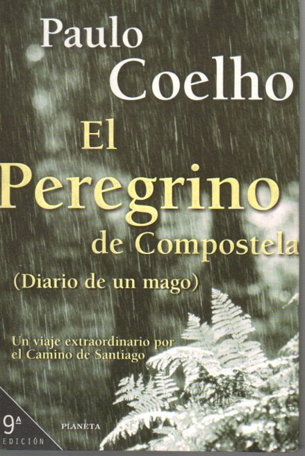 EL PEREGRINO DE COMPOSTELA. (DIARIO DE UN MAGO).