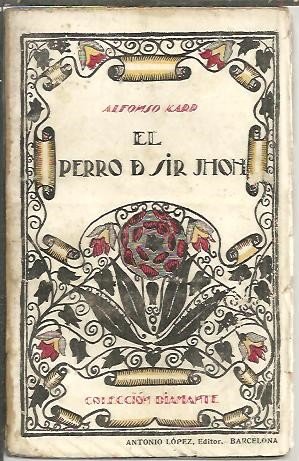 EL PERRO DE SIR JHON.