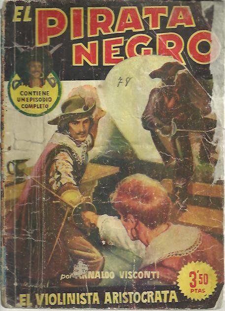 EL PIRATA NEGRO. EL VIOLINISTA ARISTOCRATA.
