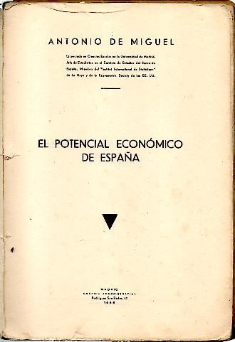 EL POTENCIAL ECONOMICO DE ESPAÑA.