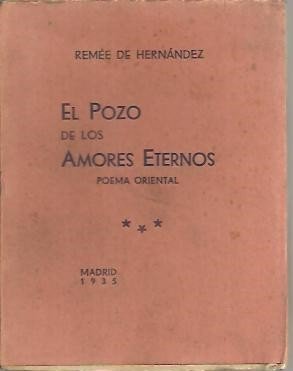EL POZO DE LOS AMORES ETERNOS. POEMA ORIENTAL.