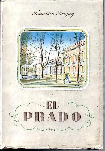 EL PRADO. GUIA GRAFICA Y ESPIRITUAL.