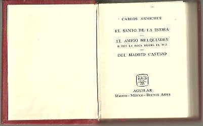 EL SANTO DE LA ISIDRA. EL AMIGO DE MELQUIADES O …