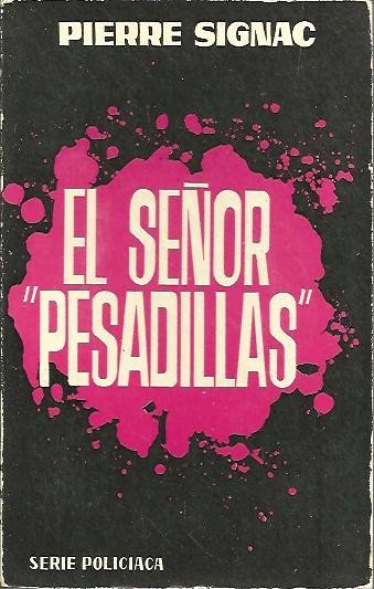 EL SEÑOR PESADILLAS.