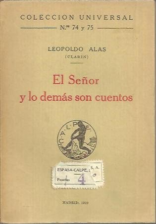 EL SEÑOR Y LO DEMAS SON CUENTOS.