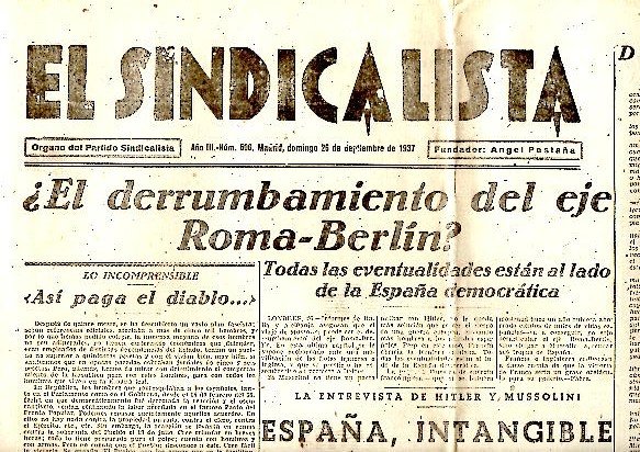 EL SINDICALISTA. ORGANO DEL PARTIDO SINDICALISTA. AÑO III. N. 506. …
