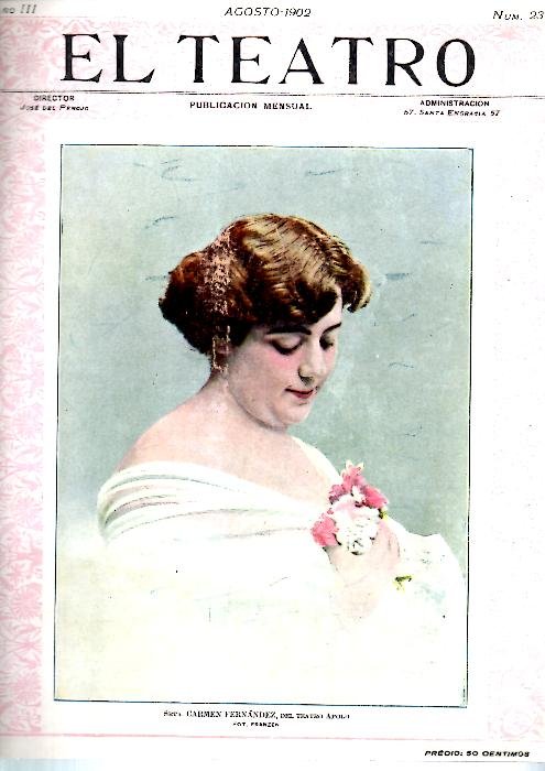 EL TEATRO. AÑO III. NUM. 23. AGOSTO 1902.