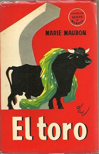 EL TORO. ESE GENIO DEL COMBATE.