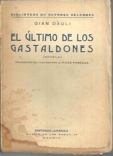 EL ULTIMO DE LOS GASTALDONES.