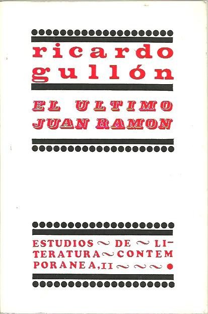 EL ULTIMO JUAN RAMON JIMENEZ. ASI SE FUERON LOS RIOS.