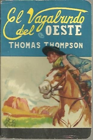 EL VAGABUNDO DEL OESTE.