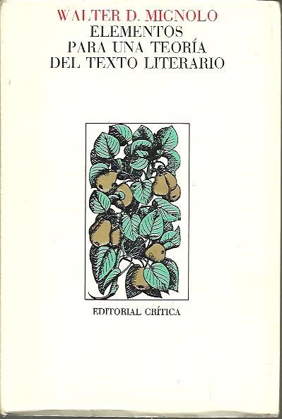 ELEMENTOS PARA UNA TEORIA DEL TEXTO LITERARIO.