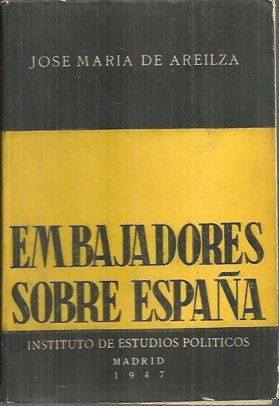 EMBAJADORES SOBRE ESPAÑA.