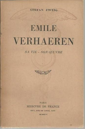 EMILE VERHAEREN. SA VIE. SON OEUVRE.