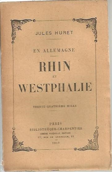 EN ALLEMAGNE. RHIN ET WESTPHALIE. PROSPERITE, LES VILLES, LES PORTS, …