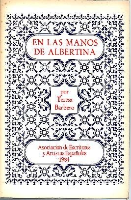 EN LAS MANOS DE ALBERTINA.