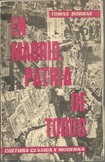 EN MADRID, PATRIA DE TODOS.